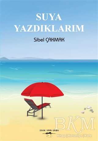 Suya Yazdıklarım - Sokak Kitapları Yayınları