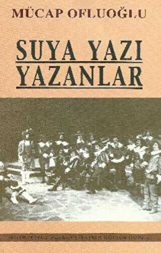 Suya Yazı Yazanlar - Mitos Boyut Yayınları