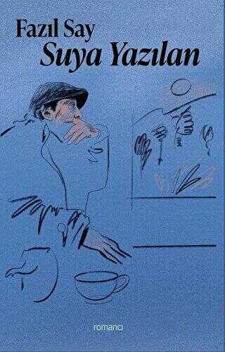 Suya Yazılan - Romancı Yayınları