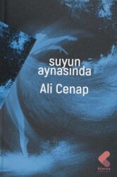 Suyun Aynasında - Klaros Yayınları