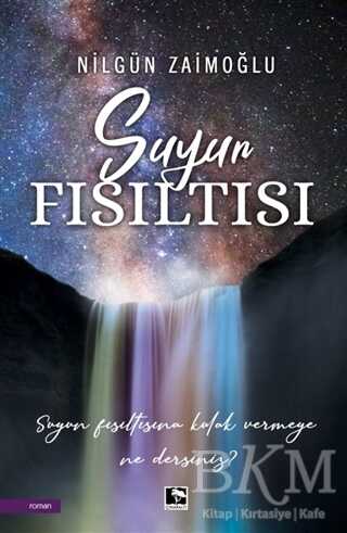 Suyun Fısıltısı - Çınaraltı Yayınları