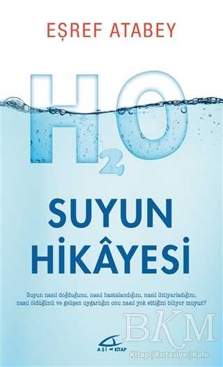 Suyun Hikayesi - Asi Kitap