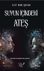 Suyun İçindeki Ateş - Dls Yayınları