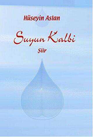 Suyun Kalbi - Artshop Yayıncılık