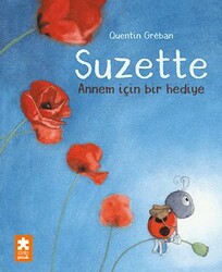 Suzette – Annem İçin Bir Hediye - Eksik Parça Yayınları
