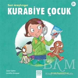 Suzi Araştırıyor - Kurabiye Çocuk - 1001 Çiçek Kitaplar