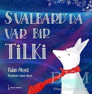 Svalbard`da Var Bir Tilki - 1