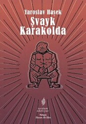 Şvayk Karakolda - Yordam Edebiyat