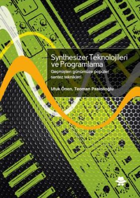 Synthesizer Teknolojileri ve Programlama - 1