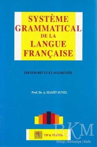 Systeme Grammatical de la Langue Française