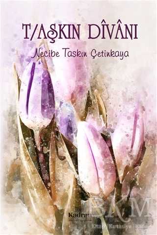 T-aşkın Divanı - Kadran Medya Yayıncılık
