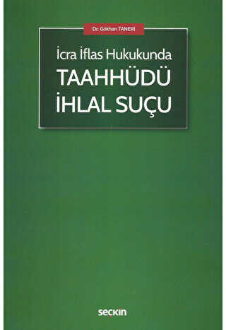 Taahhüdü İhlal Suçu - Seçkin Yayıncılık