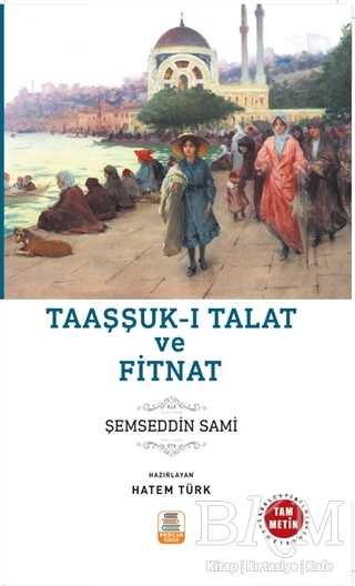 Taaşşukk-ı Talat ve Fitnat - Mercan Okul Yayınları