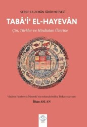 Taba`i`l El-Hayevan - Çin, Türkler ve Hindistan Üzerine - Post Yayınevi