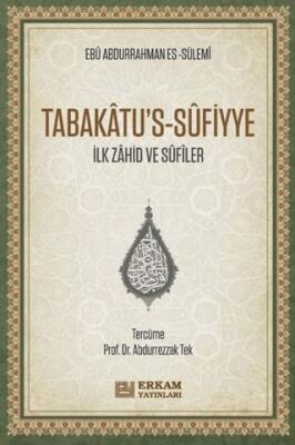 Tabakâtu`s-Sûfiyye - 1