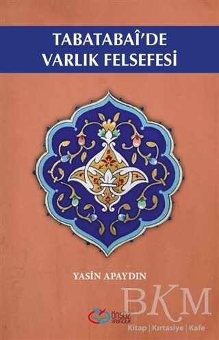 Tabatabai`de Varlık Felsefesi - Önsöz Yayıncılık
