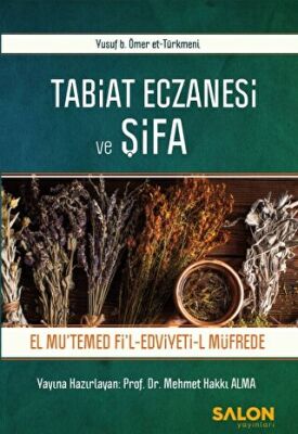Tabiat Eczanesi ve Şifa - 1