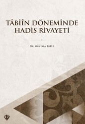 Tabiin Döneminde Hadis Rivayeti - Türkiye Diyanet Vakfı Yayınları