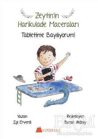 Tabletime Bayılıyorum! - Zeytin’in Harikulade Maceraları - Kumdan Kale