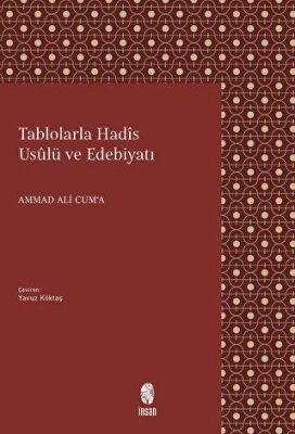 Tablolarla Hadis Usulü ve Edebiyatı - 1
