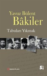 Tabuları Yıkmak - Yakın Plan Yayınları