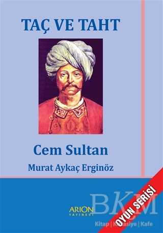 Taç ve Taht - Arion Yayınevi