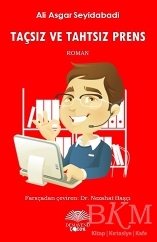 Taçsız ve Tahtsız Prens - Demavend Yayınları