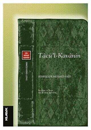 Tacü’l-Kavanin - Klasik Yayınları