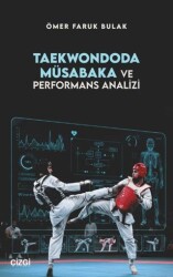 Taekwondoda Müsabaka ve Performans Analizi - Çizgi Kitabevi Yayınları
