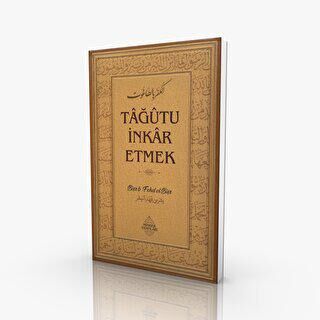 Tağutu İnkar Etmek - 1