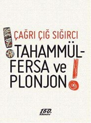Tahammülfersa ve Plonjon! - 160. Kilometre Yayınevi