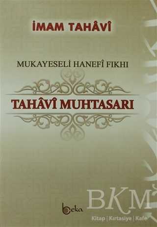 Tahavi Muhtasarı - Beka Yayınları