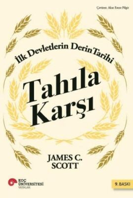 Tahıla Karşı - İlk Devletlerin Derin Tarihi kapağı