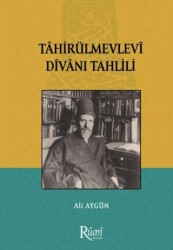 Tahirül Mevlevi Divanı Tahlili - Rumi Yayınları