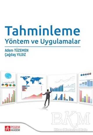 Tahminleme Yöntem ve Uygulamalar - Pegem Akademi Yayıncılık