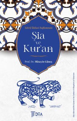 Tahrif İddiası Bağlamında Şia ve Kur`an - 1