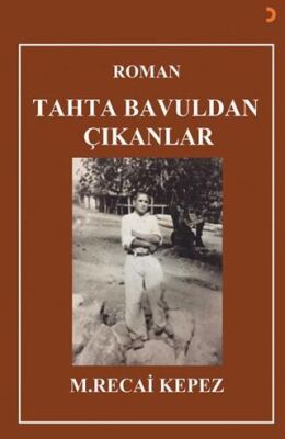 Tahta Bavuldan Çıkanlar - 1