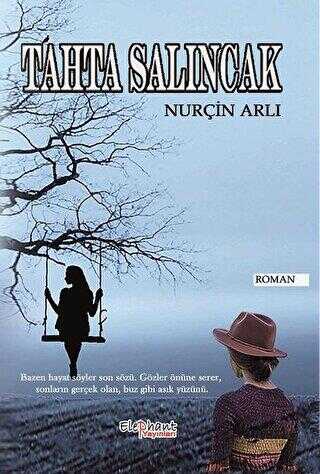 Tahta Salıncak - Elephant Yayınları