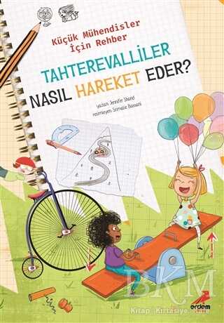 Tahterevalliler Nasıl Hareket Eder? – Küçük Mühendisler için Rehber - Erdem Çocuk