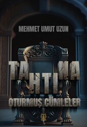 Tahtına Oturmuş Cümleler - Luna Yayınları