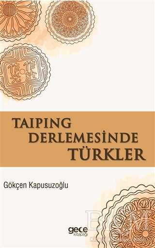 Taiping Derlemesinde Türkler - Gece Kitaplığı