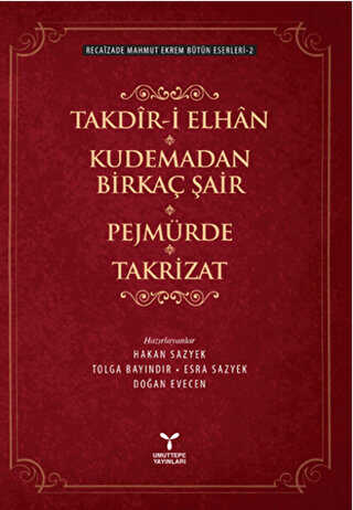 Takdir-i Elhan Kudemadan Birkaç Şair Pejmürde Takrizat - Umuttepe Yayınları