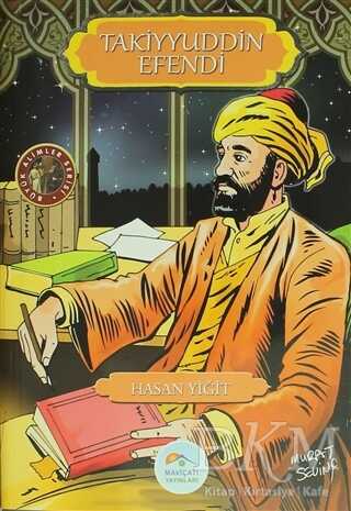 Takiyyuddin Efendi - Maviçatı Yayınları