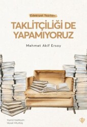 Taklitçiliği De Yapamıyoruz - Türkiye Diyanet Vakfı Yayınları
