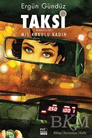 Taksi Hikayeleri - Mis Kokulu Kadın - Marmara Çizgi
