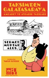 Taksim`den Galatasaray`a - Ötüken Neşriyat