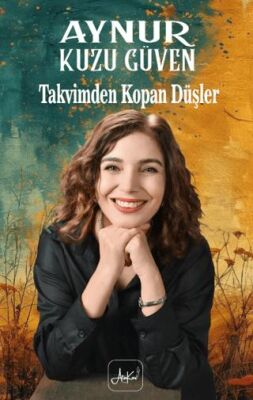 Takvimden Kopan Düşler - 1