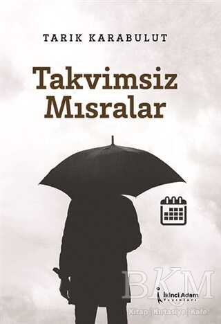 Takvimsiz Mısralar - 1