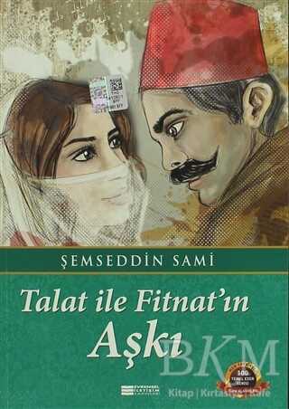 Talat ile Fitnat`ın Aşkı - Evrensel İletişim Yayınları