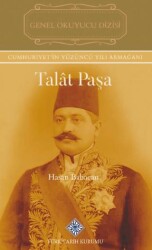Talat Paşa - Türk Tarih Kurumu Yayınları
